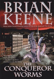 The Conqueror Worms (Brian Keene)