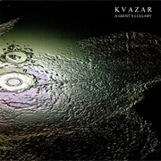 Kvazar - A Giant's Lullaby