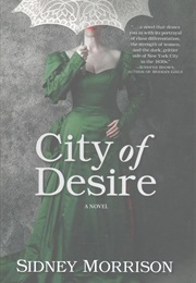City of Desire (Sidney Morrison)