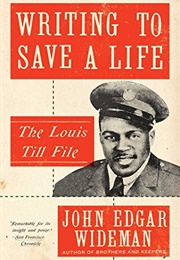 Writing to Save a Life: The Louis Till File (John Edgar Wideman)