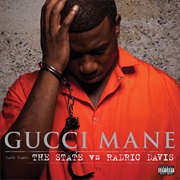 Gucci Mane - The State vs. Radric Davis