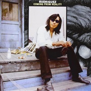 Coming From Reality – Rodriguez