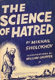 The Science of Hatred (Mikhail Sholokhov)