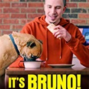 It's Bruno!