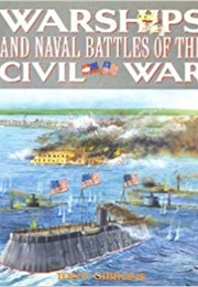 Warships and Naval Battles of the Civil War (Tony Gibbons)