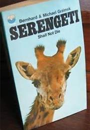 Serengeti Shall Not Die