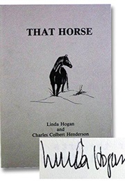 That Horse (Linda Hogan)