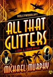All That Glitters (Michael Murphy)