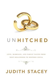 Unhitched (Judith Stacey)
