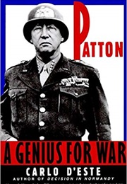 Patton: A Genius for War (Carlo D&#39;este)