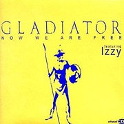 Now We Are Free - Gladiator Featuring Izzy