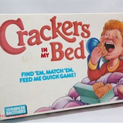 Crackers in My Bed