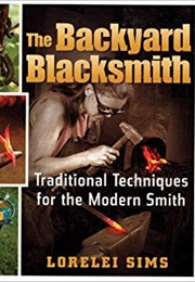 The Backyard Blacksmith (Lorelei Sims)