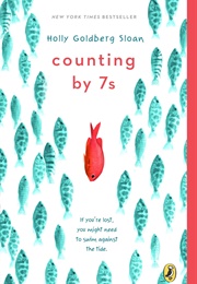 Counting by 7'S (Holly Goldberg Sloan)
