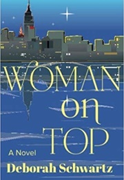 Woman on Top (Deborah Schwartz)