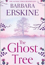 The Ghost Tree (Barbara Erskine)