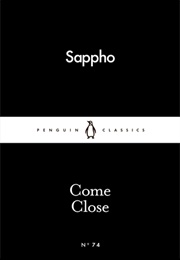 Come Close (Sappho)