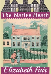 The Native Heath (Elizabeth Fair)