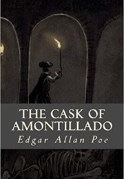 The Cask of Amontillado (Edgar Allan Poe)