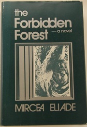 The Forbidden Forest (Mircea Eliade)