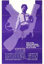 The Rubber Gun (1977)