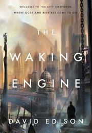 The Waking Engine (David Edison)