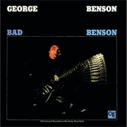 George Benson - Bad Benson