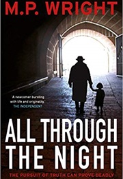 All Through the Night (M P Wright)