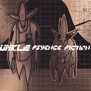 (1998) UNKLE - Psyence Fiction