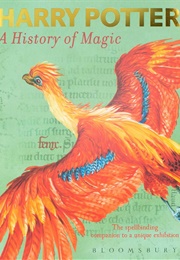 Harry Potter: A History of Magic (The British Library)