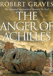 The Anger of Achilles (Robert Graves)