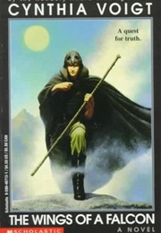 The Wings of a Falcon (Cynthia Voigt)