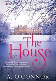 The House (A. O'Connor)