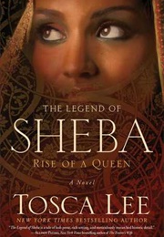 The Legend of Sheba (Tosca Lee)