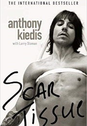 Scar Tissue (Anthony Kiedis)