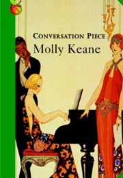 Conversation Piece (Molly Keane)