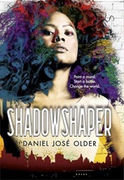 Shadowshaper (Daniel José Older)