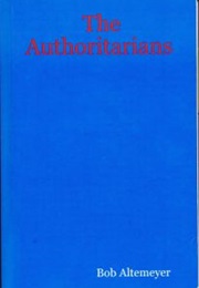 The Authoritarians (Bob Altemeyer)