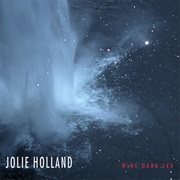 Jolie Holland - "Wine Dark Sea"