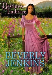 Destiny&#39;s Embrace (Beverly Jenkins)