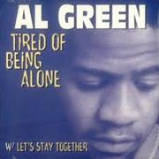 Tired of Being Alone - Al Green