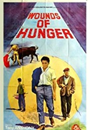 Wounds of Hunger (1963)