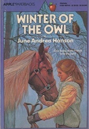 Winter of the Owl (June Andrea Hanson)