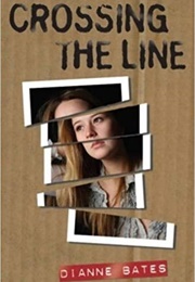 Crossing the Line (Dianne Bates)