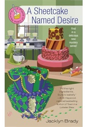 A Sheetcake Named Desire (Brady)