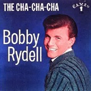 The Cha-Cha-Cha - Bobby Rydell