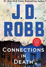 Connections in Death (J D Robb)