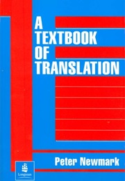 A Textbook on Translation (Peter Newmark)
