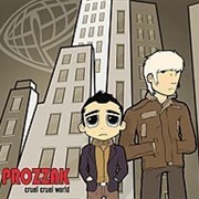 Prozzak _ Cruel Cruel World
