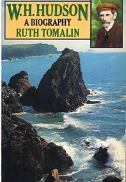 W. H. Hudson (Ruth Tomalin)